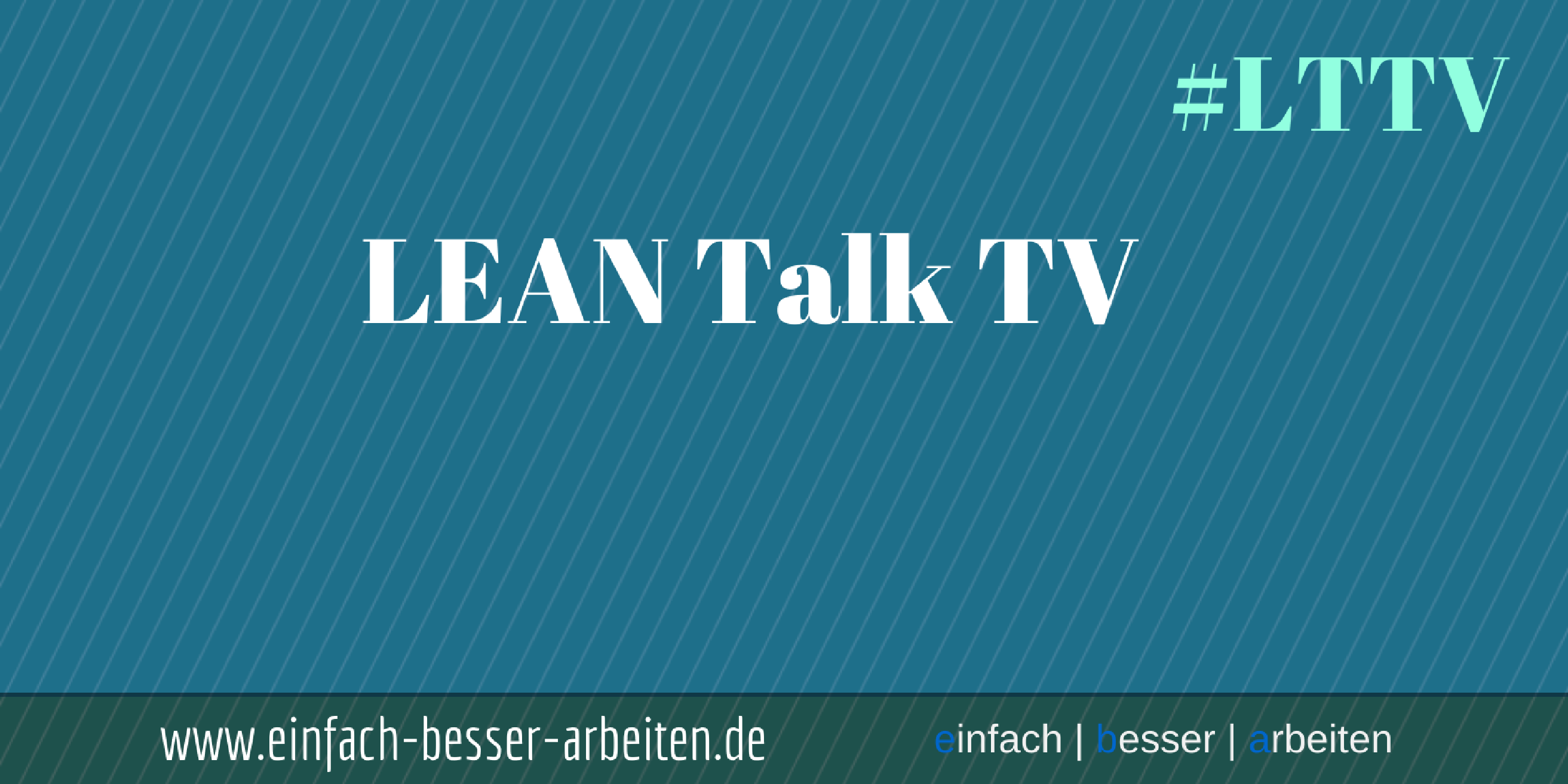 You are currently viewing LEAN Talk TV